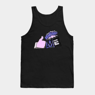 Wow ME Tank Top